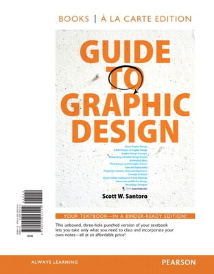 Guide to Graphic Design by Santoro, Scott