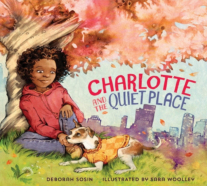 Charlotte and the Quiet Place by Sosin, Deborah