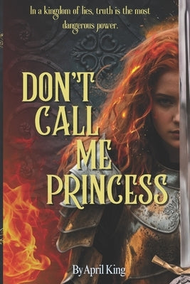 Don't Call Me Princess by King, April