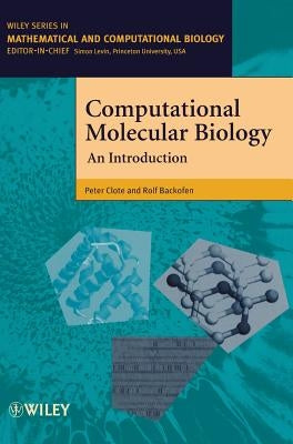 Computational Molecular Biology: An Introduction by Clote, Peter