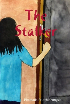 The Stalker by Prutthiphongsit, Pimmada