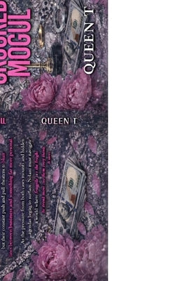 The Lawyer and The Crooked Mogul by T, Queen