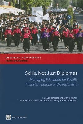 Skills, not just Diplomas by Sondergaard, Lars