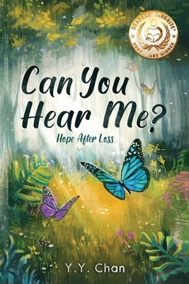 Can You Hear Me?: Hope after loss by Chan, Y. Y.