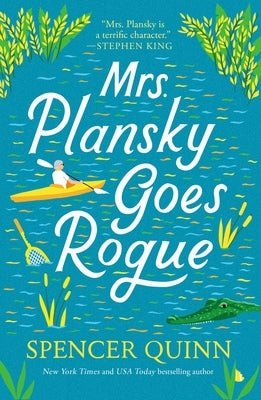 Mrs. Plansky Goes Rogue by Quinn, Spencer