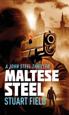 Maltese Steel by Field, Stuart