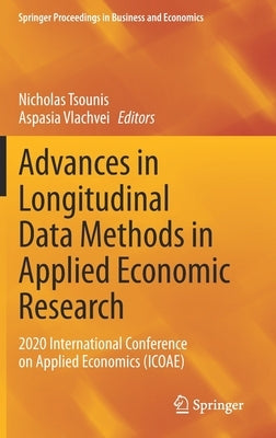 Advances in Longitudinal Data Methods in Applied Economic Research: 2020 International Conference on Applied Economics (Icoae) by Tsounis, Nicholas