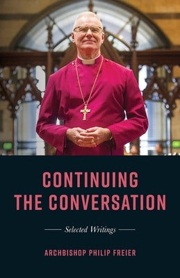 Continuing the Conversation by Freier, Philip