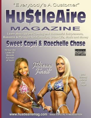 Hu$tleaire Magazine Issue 5-Fitness Edition: Fitness Edition by Morrow, Deandre E.