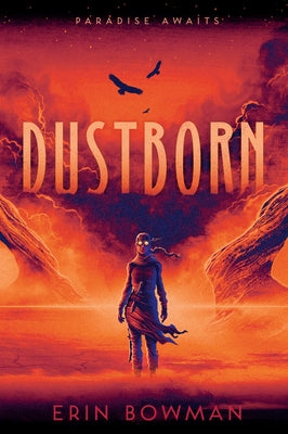 Dustborn by Bowman, Erin