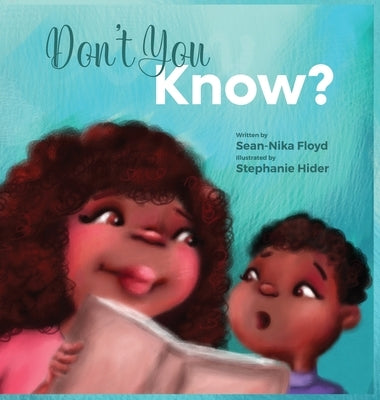 Don't You Know by Floyd, Sean-Nika
