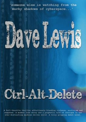 Ctrl-Alt-Delete by Lewis, Dave