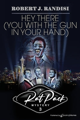 Hey There (You with the Gun in Your Hand) by Randisi, Robert J.