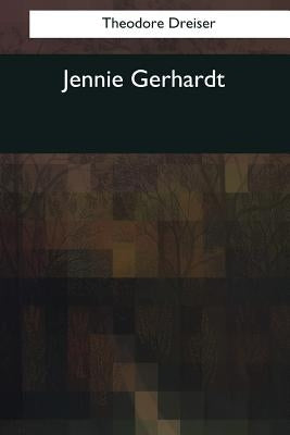 Jennie Gerhardt by Dreiser, Theodore