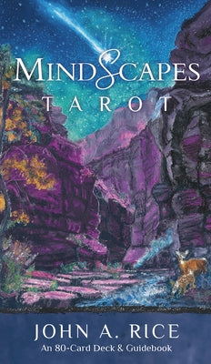 Mindscapes Tarot: An 80-Card Deck & Guidebook by Rice, John A.