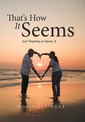 That's How It Seems: Just Checking in Series 3 by Stringer, Molly