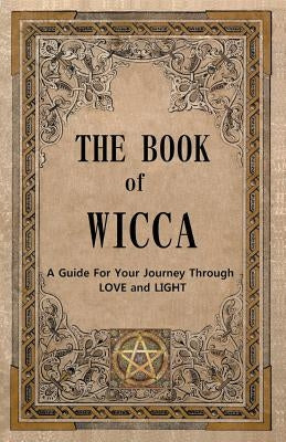 The Book of Wicca by Kennedy, David