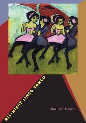 All-Night Lingo Tango by Hamby, Barbara