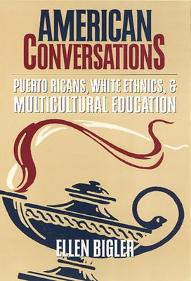 American Conversations by Bigler, Ellen