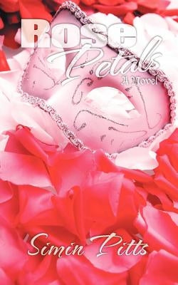 Rose Petals by Pitts, Simin