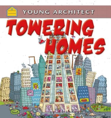 Towering Homes by Bailey, Gerry
