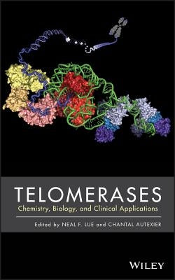 Telomerases by Lue, Neal F.