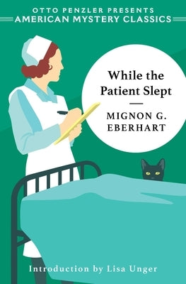 While the Patient Slept by Eberhart, Mignon G.