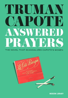 Answered Prayers by Capote, Truman