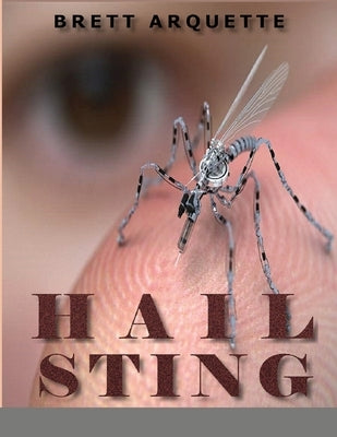 Hail Sting: (Hail #5) by Arquette, Brett