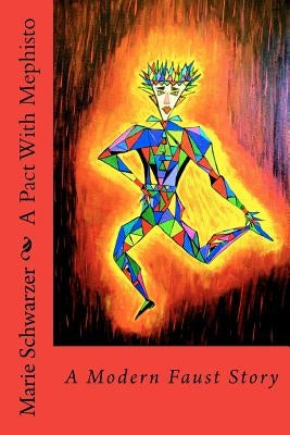 A Pact With Mephisto by Schwarzer, Marie