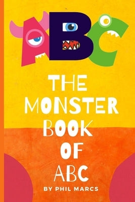The Monster book of ABC by Marcombe, Phillip