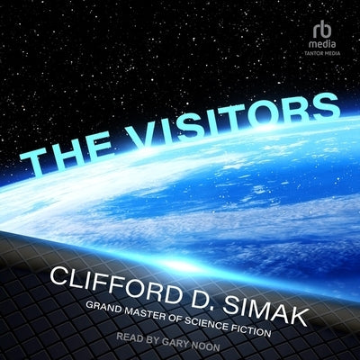 The Visitors by Simak, Clifford D.