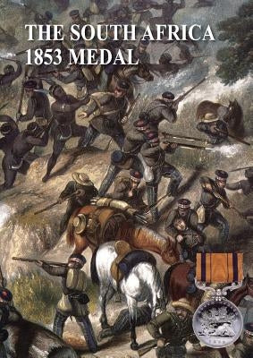 South Africa the 1853 Medal by Everson, G. R. M. F.