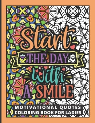 Motivational Quotes Coloring Book for Ladies: Motivational Coloring Book for Women by Media, Purple Butterfly