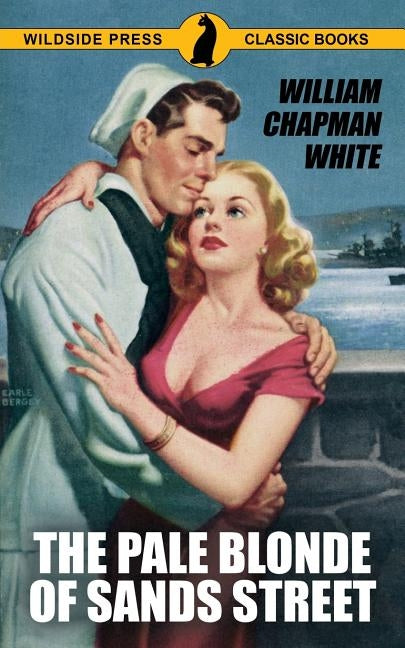 The Pale Blonde of Sands Street by White, William Chapman