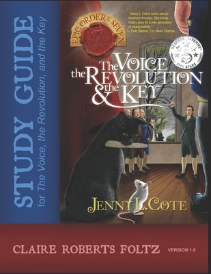 Vrk Study Guide: A Companion for Jenny L. Cote's The Voice, the Revolution, and the Key by Foltz, Claire Roberts