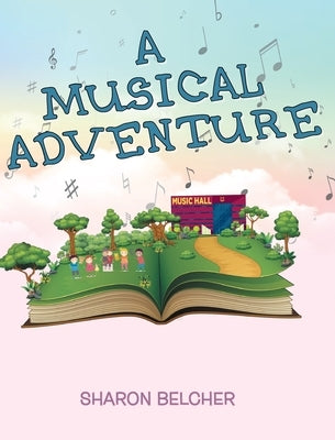 A Musical Adventure by Belcher, Sharon