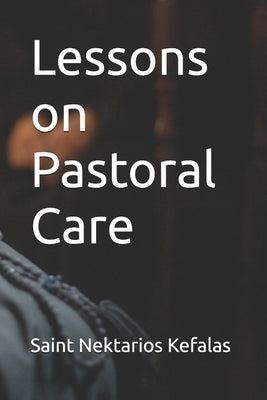 Lessons on Pastoral Care by Christina, Nun