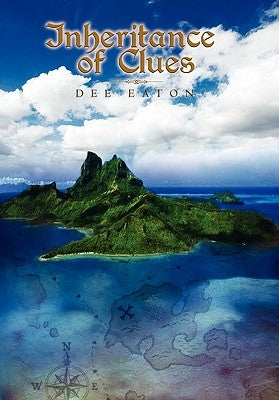 Inheritance of Clues by Eaton, Dee