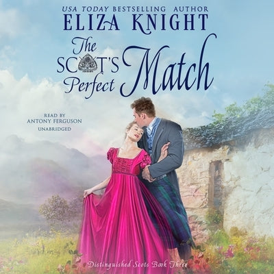 The Scot's Perfect Match by Knight, Eliza