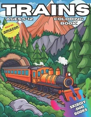 Trains coloring book by Doo, Skibidy