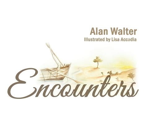 Encounters by Walter, Alan