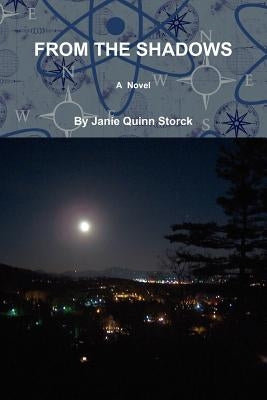 From the Shadows by Storck, Janie Quinn