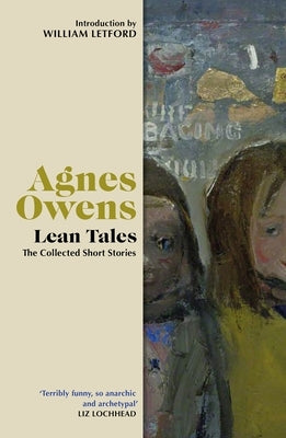 Lean Tales: The Collected Short Stories by Owens, Agnes