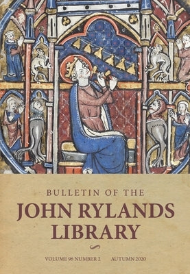 Bulletin of the John Rylands Library 96/2 by Mossman, Stephen