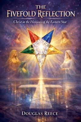 The Fivefold Reflection by Reece, Douglas
