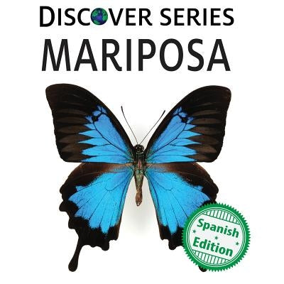Mariposa by Xist Publishing