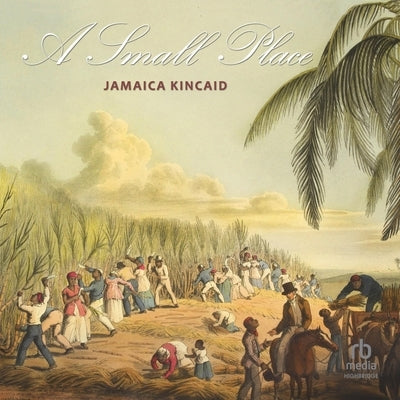 A Small Place by Kincaid, Jamaica