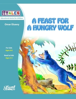My Tales: A feast for a hungry wolf by الصاو¡