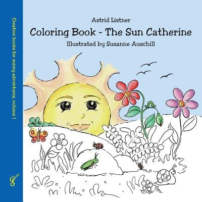 Coloring Book - The Sun Catherine by Listner, Astrid